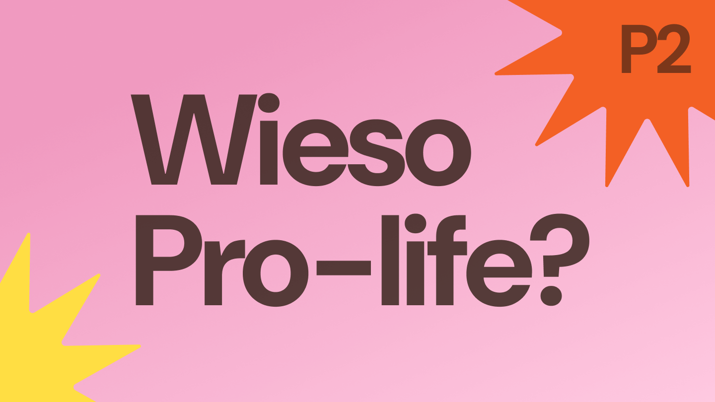 Wieso Pro-life? Part 2 event cover